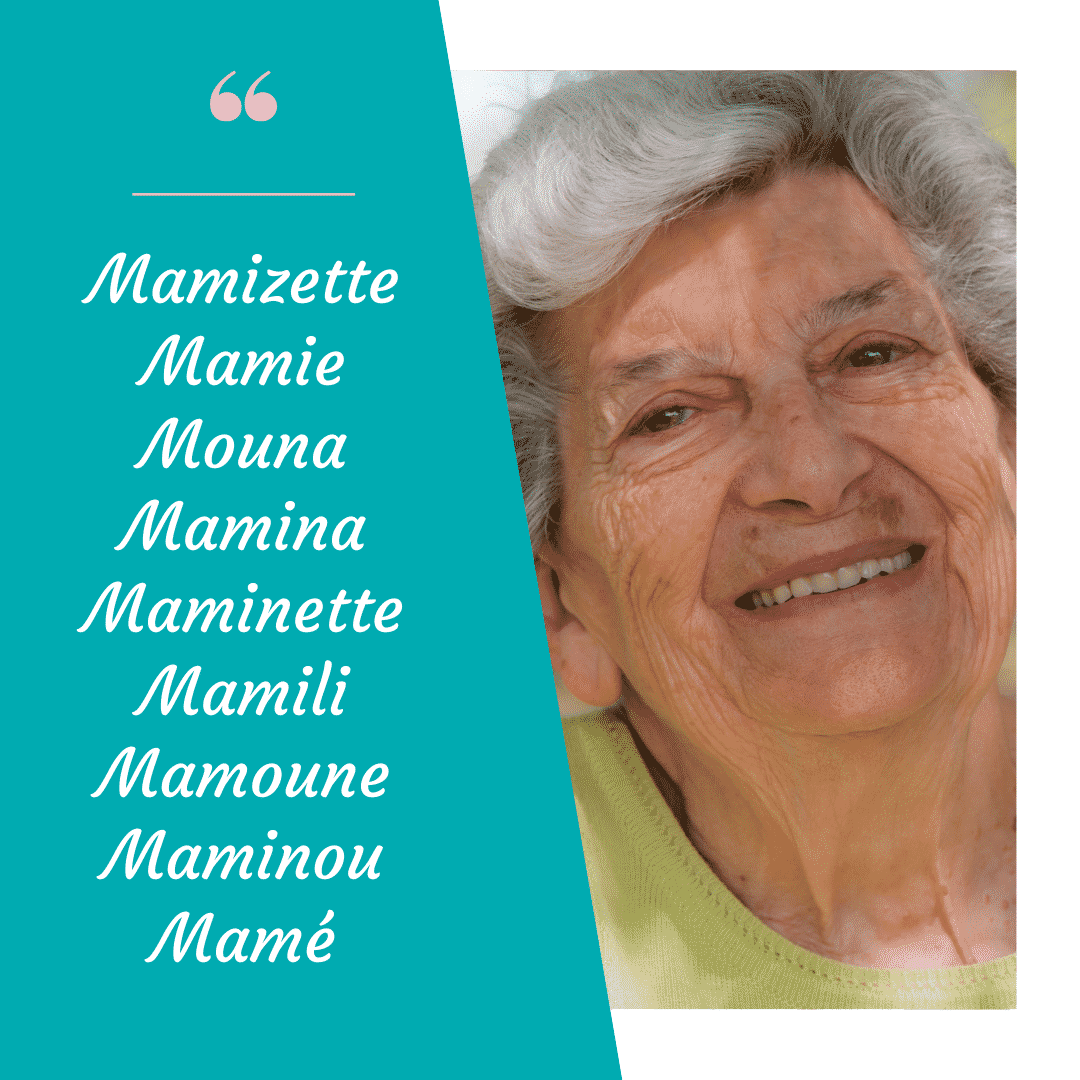 Les surnoms de grand-mère et grand-père : mamie, mamili, mamé...
